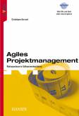 Agiles Projektmanagement - Risikogesteuerte Softwareentwicklung