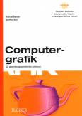 Computergrafik - Ein anwendungsorientiertes Lehrbuch