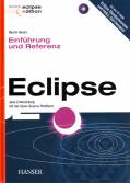 Eclipse - Einführung und Referenz - Java-Entwicklung mit der Open-Source-Plattform