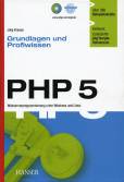 PHP 5 - Grundlagen und Profiwissen 