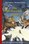 Die Weihnachtsm&auml;use: Eine Adventskalendergeschichte