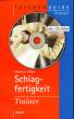 Schlagfertigkeit - Trainer