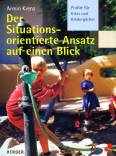 Der Situationsorientierte Ansatz auf einen Blick - 