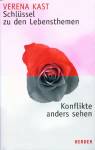 Schlüssel zu den Lebensthemen - Konflikte anders sehen