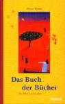 Das Buch der Bücher - Die Bibel nacherzählt