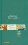 Lexikon des Kirchenrechts - 