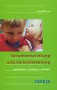 Sprachentwicklung und Sprachförderung - beobachten - verstehen - handeln