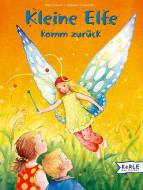 Kleine Elfe, komm zurück - 