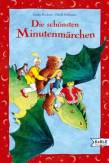 Die schönsten Minutenmärchen - 