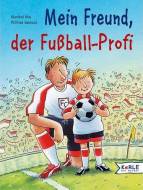 Mein Freund, der Fußball-Profi - 
