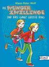 Die Wunderzwillinge und das ganz große Ding - 