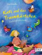 Kati und das Traumkästchen - 
