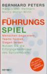 Führungs-Spiel - Menschen begeistern, Teams formen, Siegen lernen