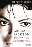 Michael Jackson - Die wahre Geschichte