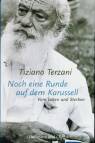 Noch eine Runde auf dem Karussell - Vom Leben und Sterben