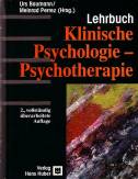 Lehrbuch Klinische Psychologie - Psychotherapie - 