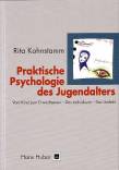 Praktische Psychologie des Jugendalters - Vom Kind zum Erwachsenen - Das Individuum - Das Umfeld