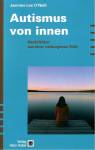 Autismus von innen - Nachrichten aus einer verborgenen Welt