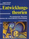 Entwicklungstheorien - Psychologische Theorien der menschlichen Entwicklung