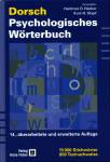Dorsch Psychologisches Wörterbuch - 14., überarbeitete und erweiterte Auflage