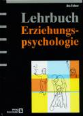 Lehrbuch Erziehungspsychologie - 