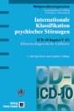 Internationale Klassifikation psychischer Störungen - ICD-10 Kapitel V (F). Klinisch-diagnostische Leitlinien