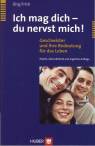 Ich mag Dich - Du nervst mich - Geschwister und ihre Bedeutung für das Leben