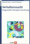 Verhaltenssucht - Diagnostik, Therapie, Forschung