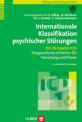 Internationale Klassifikation psychischer Störungen - ICD-10 Kapitel V(F) - Diagnostische Kriterien für Forschung und Praxis