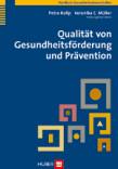 Qualität von Gesundheitsförderung und Prävention - 
