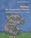 Memo, der vergessliche Elefant: Mit Ged&auml;chtnistraining spielerisch zum Lernerfolg