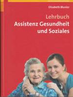 Lehrbuch Assistenz Gesundheit und Soziales - 