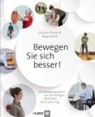 Bewegen Sie sich besser! - Mit Bewegungsperlen und der richtigen Motivation durch jeden Tag