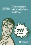 Überzeugen mit einfachen Kniffen - 