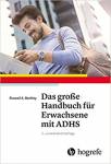 Das große Handbuch für Erwachsene mit ADHS  - 