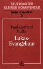 Stuttgarter Kleiner Kommentar, Neues Testament, 21 Bde. in 22 Tl.-Bdn., Bd.3, Lukas-Evangelium