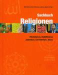Sachbuch Religionen - Hinduismus, Buddhismus, Judentum, Christentum, Islam