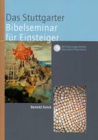 Das Stuttgarter Bibelseminar für Einsteiger - 