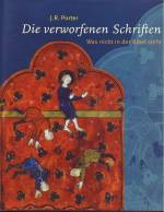 Die verworfenen Schriften - Was nicht in der Bibel steht