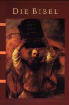 Die Bibel - Mit Werken von Rembrandt und Meistern des Goldenen Zeitalters der Niederländischen Malerei