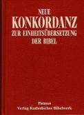 Neue Konkordanz zur Einheitsübersetzung der Bibel - 