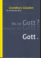 Grundkurs Glauben - 