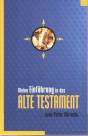 Kleine Einf&uuml;hrung in das Alte Testament