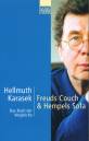 Freuds Couch & Hempels Sofa - Das Buch der Vergleiche