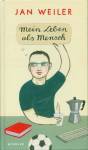 Mein Leben als Mensch - 