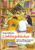 Lieblingsbücher - Lesen im offenen Unterricht der 6. bis 8. Schulstufe