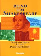 Rund um Shakespeare - Kopiervorlagen für den Deutschunterricht