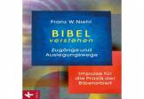 Bibel verstehen: Zug&auml;nge und Auslegungswege. Impulse f&uuml;r die Praxis der Bibelarbeit
