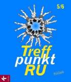 Treffpunkt RU. Katholischer Religionsunterricht in der Sekundarstufe I: Treffpunkt RU 5/6 - Neuausgabe. Unterrichtswerk f&uuml;r kath. Religionslehre in ... Religionslehre in der Sekundarstufe 1