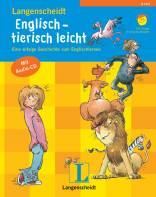 Englisch - tierisch leicht: Eine witzige Geschichte zum Englischlernen. F&uuml;r Kinder im Grundschulalter